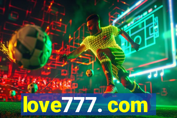 love777. com